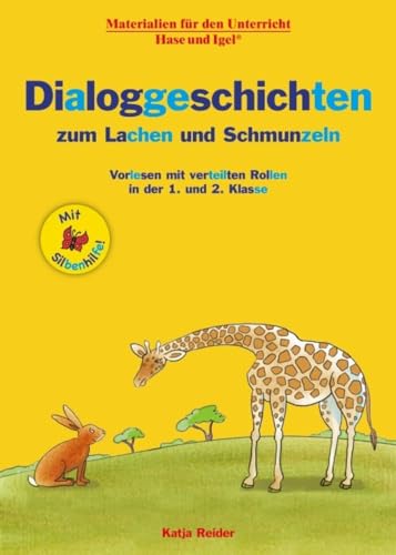 Dialoggeschichten zum Lachen und Schmunzeln / Silbenhilfe: Vorlesen mit verteilten Rollen in der 1. und 2. Klasse (Lesen lernen mit der Silbenhilfe)