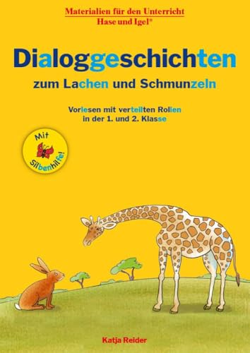 Dialoggeschichten zum Lachen und Schmunzeln / Silbenhilfe: Vorlesen mit verteilten Rollen in der 1. und 2. Klasse (Lesen lernen mit der Silbenhilfe)