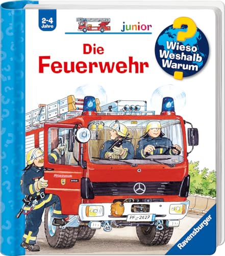 Wieso? Weshalb? Warum? junior, Band 2: Die Feuerwehr (Wieso? Weshalb? Warum? junior, 2)