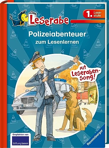 Polizeiabenteuer zum Lesenlernen - Leserabe 1. Klasse - Erstlesebuch für Kinder ab 6 Jahren: Mit Leseraben-Song! (Leserabe - Sonderausgaben)