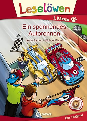 Leselöwen 1. Klasse - Ein spannendes Autorennen: Erstlesebuch für Kinder ab 6 Jahre