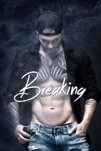 Breaking: komplette Trilogie Breaking: komplette Trilogie von Independently published