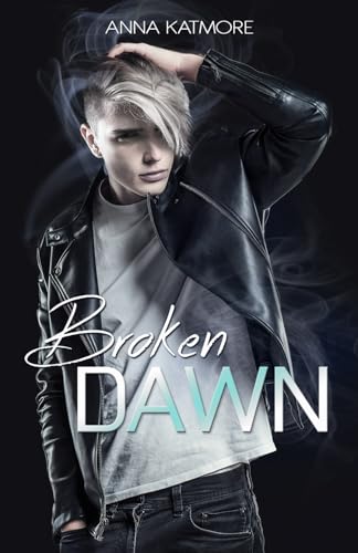 Broken Dawn (Crushed Hearts, Band 2) von Independently published