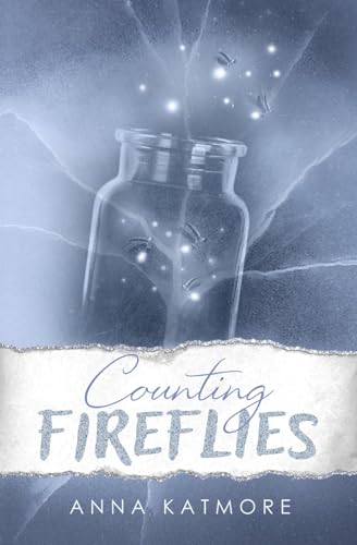 Counting Fireflies (On Thin Ice, Band 1) von Independently published