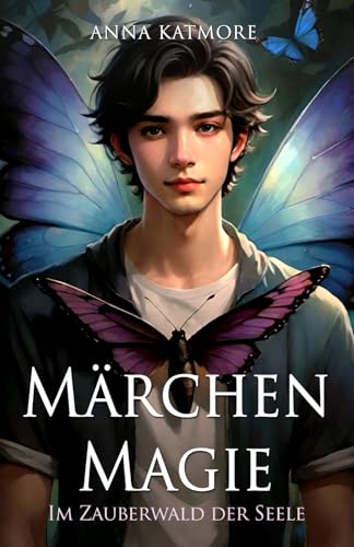 Märchen-Magie Orakelbuch: Im Zauberwald der Seele Märchen-Magie Orakelbuch: Im Zauberwald der Seele von Independently published