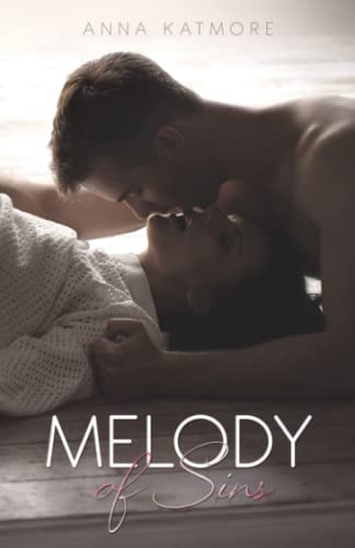 Melody of Sins - erotischer Liebesroman von Independently published