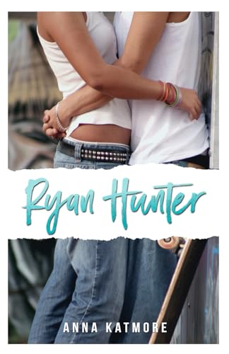 Ryan Hunter: This Girl Is Mine (Grover Beach High, Band 2) von Independently published