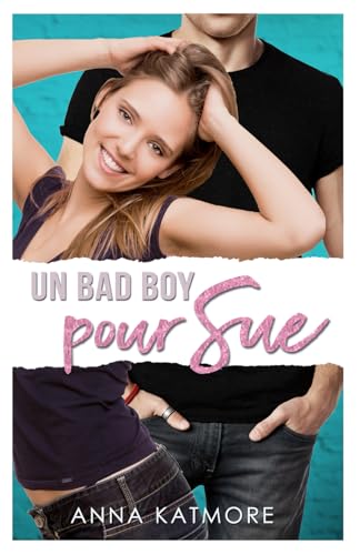 Un Bad Boy pour Sue (Les cœurs en jeu, Band 4) von Independently published