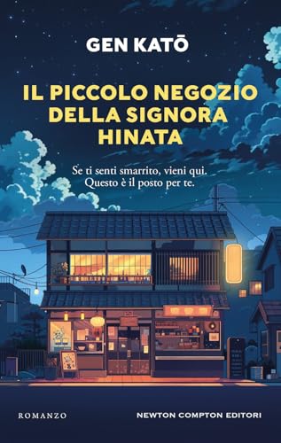 Il piccolo negozio della signora Hinata (3.0) von Newton Compton Editori