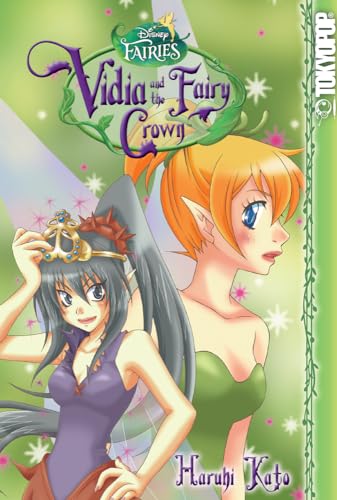 Disney Manga: Fairies - Vidia and the Fairy Crown (Disney Fairies)