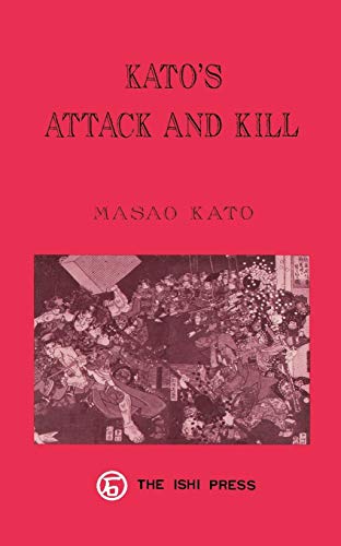 Kato's Attack and Kill