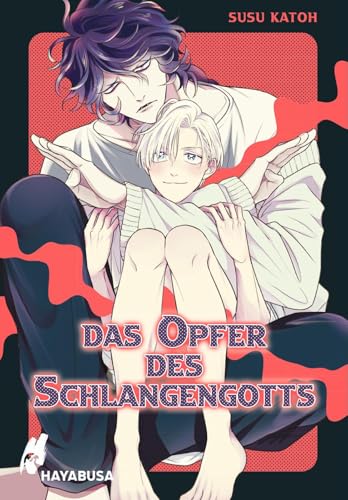 Das Opfer des Schlangengotts: Verrückt heißer Boys-Love-Einzelband ab 18 zwischen einem Menschen und einem Gott – exklusive Sammelkarte in der 1. Auflage! von Hayabusa
