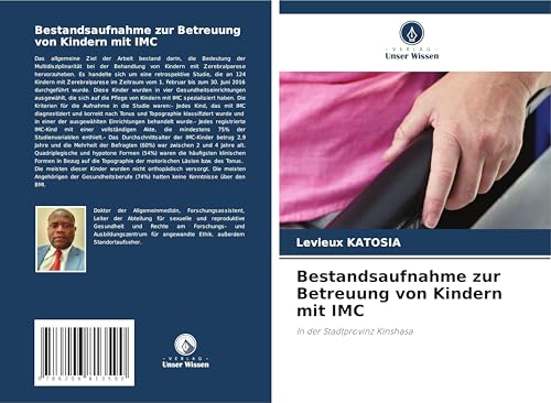 Bestandsaufnahme zur Betreuung von Kindern mit IMC: In der Stadtprovinz Kinshasa von Verlag Unser Wissen