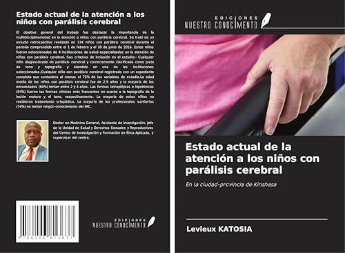 Estado actual de la atención a los niños con parálisis cerebral: En la ciudad-provincia de Kinshasa von Ediciones Nuestro Conocimiento