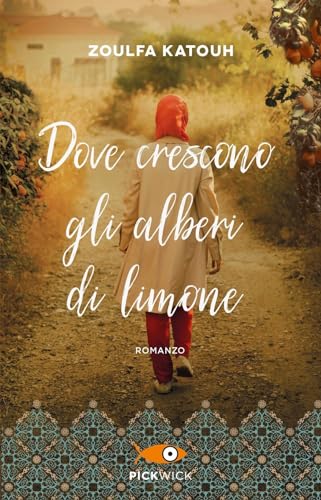 Dove crescono gli alberi di limone (Pickwick)