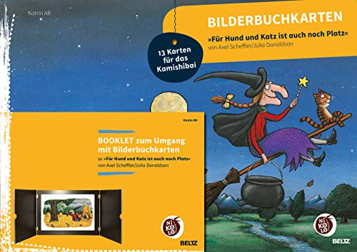 Bilderbuchkarten »Für Hund und Katz ist auch noch Platz« von Axel Scheffler und Julia Donaldson: Mit Booklet zum Umgang mit 13 Bilderbuchkarten für das Kamishibai (Beltz Nikolo) von Beltz