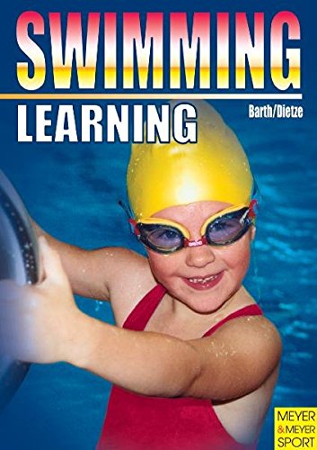 Learning Swimming: Learning (Swimming): Learning (Swimming) von Meyer & Meyer Sport (UK) Ltd.