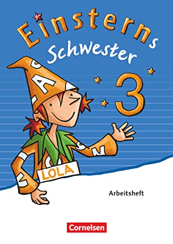 Einsterns Schwester - Sprache und Lesen - 2. Auflage, 2. Druck 2021, Arbeitsheft (Einsterns Schwester, Sprache und Lesen - Ausgabe 2015, 3. Schuljahr) Einsterns Schwester - Sprache und Lesen - 2. Auflage, 2. Druck 2021, Arbeitsheft (Einsterns Schwester, Sprache und Lesen - Ausgabe 2015, 3. Schuljahr)