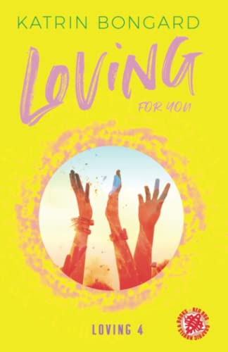 Loving for you (Loving-Serie, Band 4)