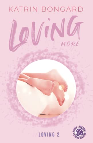 Loving more (Loving-Serie, Band 2) von Red Bug Books