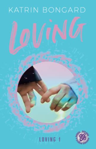 Loving (Loving-Serie, Band 1) von Red Bug Books