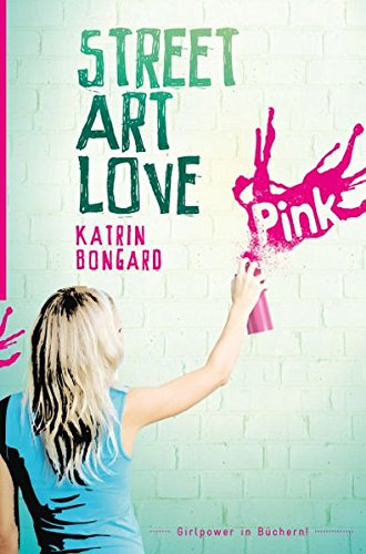 Street Art Love Street Art Love von PINK!