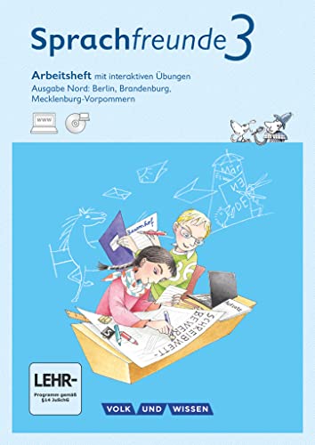 Sprachfreunde - Sprechen - Schreiben - Spielen - Ausgabe Nord (Berlin, Brandenburg, Mecklenburg-Vorpommern) - Neubearbeitung 2015 - 3. Schuljahr: ... - Neubearbeitung 2015, 3. Schuljahr) Sprachfreunde - Sprechen - Schreiben - Spielen - Ausgabe Nord (Berlin, Brandenburg, Mecklenburg-Vorpommern) - Neubearbeitung 2015 - 3. Schuljahr: ... - Neubearbeitung 2015, 3. Schuljahr)