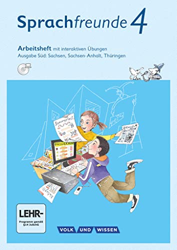 Sprachfreunde - Sprechen - Schreiben - Spielen - Ausgabe Süd (Sachsen, Sachsen-Anhalt, Thüringen) - Neubearbeitung 2015 - 4. Schuljahr: Arbeitsheft mit interaktiven Übungen online - Mit CD-ROM von Volk u. Wissen Vlg GmbH