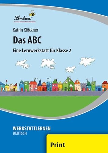 Das ABC: (2. Klasse): Grundschule, Deutsch, Klasse 2 von Lernbiene Verlag GmbH