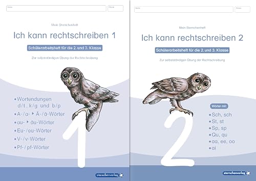 Ich kann rechtschreiben 1 und 2 - Schülerarbeitshefte für die 2. und 3. Klasse - neues Design: Meine Eulenhefte im Set zur selbstständigen Übung der Rechtschreibung: zwei Schülerarbeitshefte im Set von Sternchenverlag GmbH