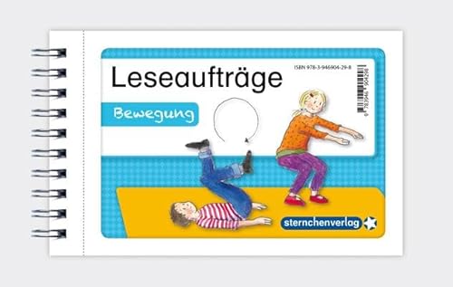 Leseaufträge Bewegung: 36 Bewegungsaufgaben zur Verbesserung der Lesefähigkeit