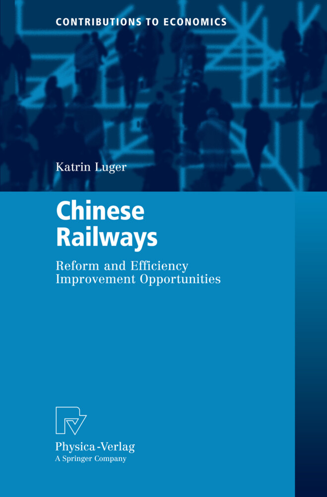Chinese Railways von Physica Verlag