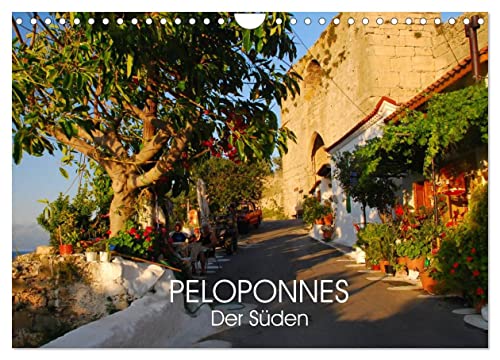 Peloponnes - Der Süden (Wandkalender 2024 DIN A4 quer), CALVENDO Monatskalender von CALVENDO