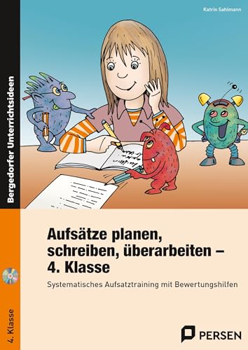 Aufsätze planen, schreiben, überarbeiten - Kl. 4: Systematisches Aufsatztraining mit Bewertungs hilfen (4. Klasse) von Persen Verlag i.d. AAP