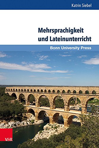 Mehrsprachigkeit und Lateinunterricht: Überlegungen zum lateinischen Lernwortschatz (Wissenschaft und Lehrerbildung), Band 4. von V&R unipress