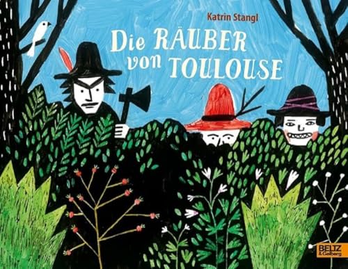 Die Räuber von Toulouse: Vierfarbiges Bilderbuch