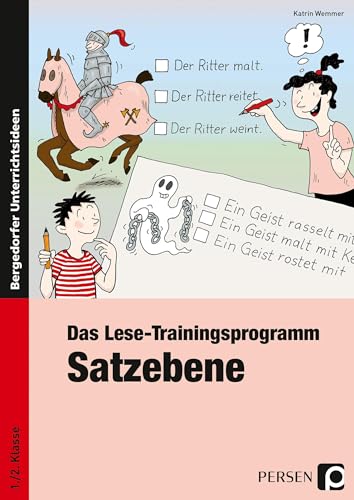 Das Lese-Trainingsprogramm: Satzebene: (1. und 2. Klasse)
