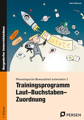 Phonologische Bewusstheit entwickeln 2: Trainingsprogramm: Laut-Buchstaben-Zuordnung (1. Klasse) von Persen Verlag i.d. AAP