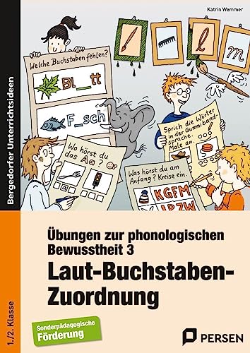 Übungen zur phonologischen Bewusstheit 3: Laut-Buchstaben-Zuordnung (1. und 2. Klasse) von Persen Verlag i.d. AAP