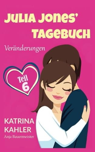 Julia Jones' Tagebuch - Teil 6 - Veränderungen