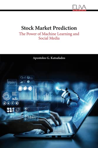 Stock Market Prediction: The Power of Machine Learning and Social Media