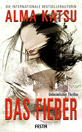 Das Fieber: Unheimlicher Thriller von Festa Verlag