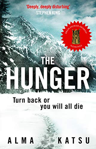 The Hunger: "Deeply disturbing, hard to put down" - Stephen King von Bantam
