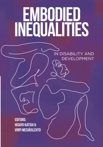 Embodied Inequalities in Disability and Development von SUN PReSS