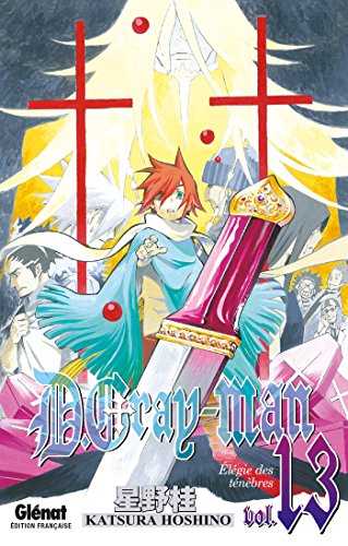 D.Gray-Man - Édition originale - Tome 13: Élégie des ténèbres D.Gray-Man - Édition originale - Tome 13: Élégie des ténèbres von Glénat Manga