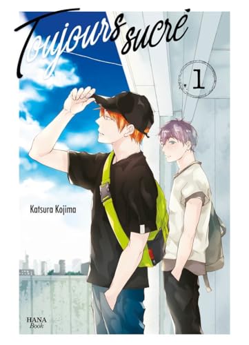 Toujours Sucré - Tome 01 von Boy's Love