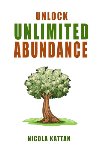 Unlock Unlimited Abundance: Master Your Subconscious Mind for Prosperity and Peace von Book Bound Press