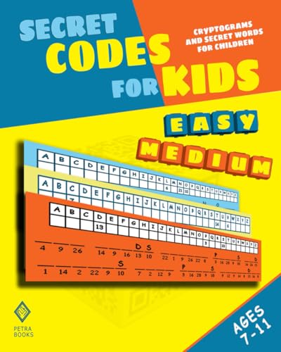 Secret Codes for Kids: Cryptograms and Secret Words for Children Secret Codes for Kids: Cryptograms and Secret Words for Children von Independently published