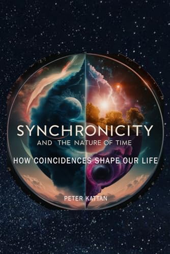 Synchronicity and the Nature of Time: How Coincidences Shape Our Life Synchronicity and the Nature of Time: How Coincidences Shape Our Life von Independently published