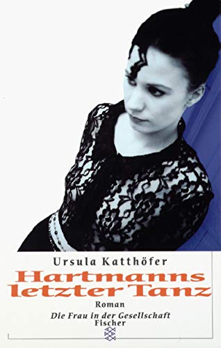 Hartmanns letzter Tanz: Roman